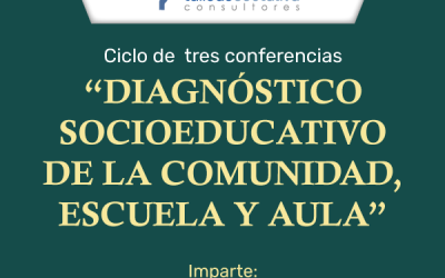 Ciclo de conferencias sobre “Diagnóstico socioeducativo de la comunidad, escuela y aula”