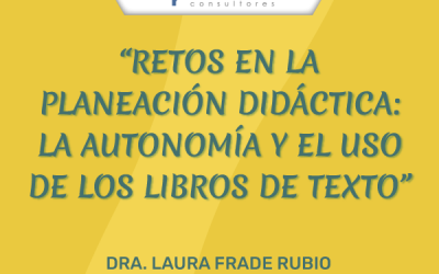 Ciclo de conferencias “Retos en la planeación didáctica: la autonomía y el uso de los libros de texto”