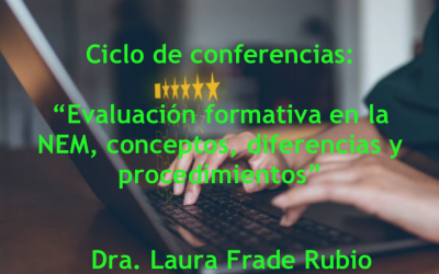 Ciclo de conferencias: “Evaluación formativa en la NEM, conceptos, diferencias y procedimientos”