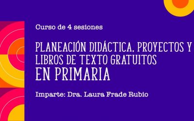 Curso-taller: Planeación didáctica, proyectos y libros de texto gratuitos en primaria
