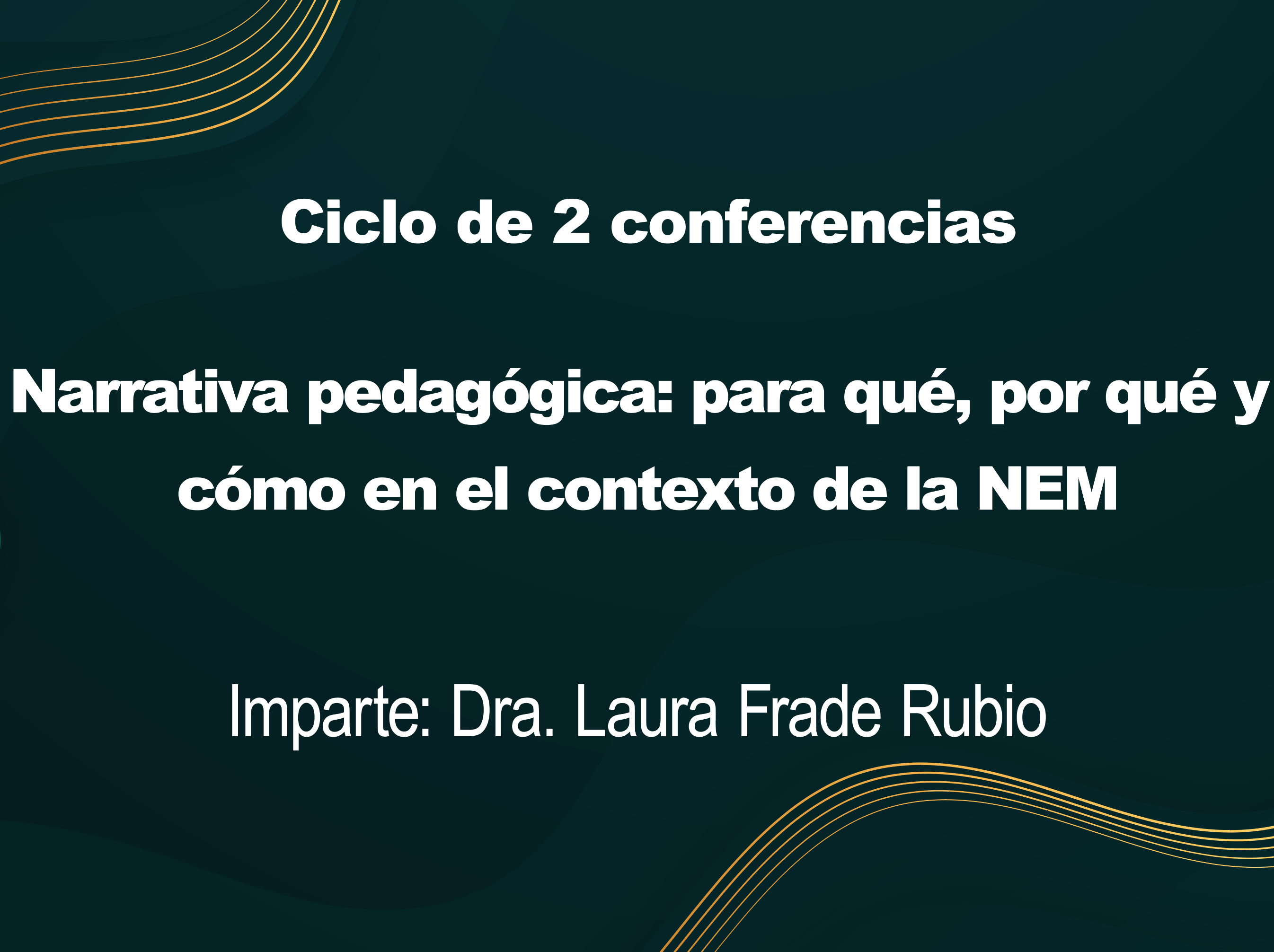 Narrativa pedagógica: para qué, por qué y cómo en el contexto de la NEM