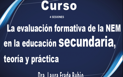 Curso La evaluación formativa de la NEM en la educación secundaria, teoría y práctica