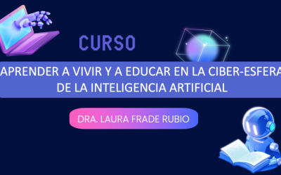 Curso: Aprender a vivir y a educar en la ciber-esfera de la inteligencia artificial
