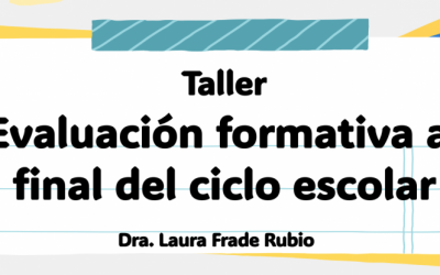 Taller Evaluación formativa al final del ciclo escolar